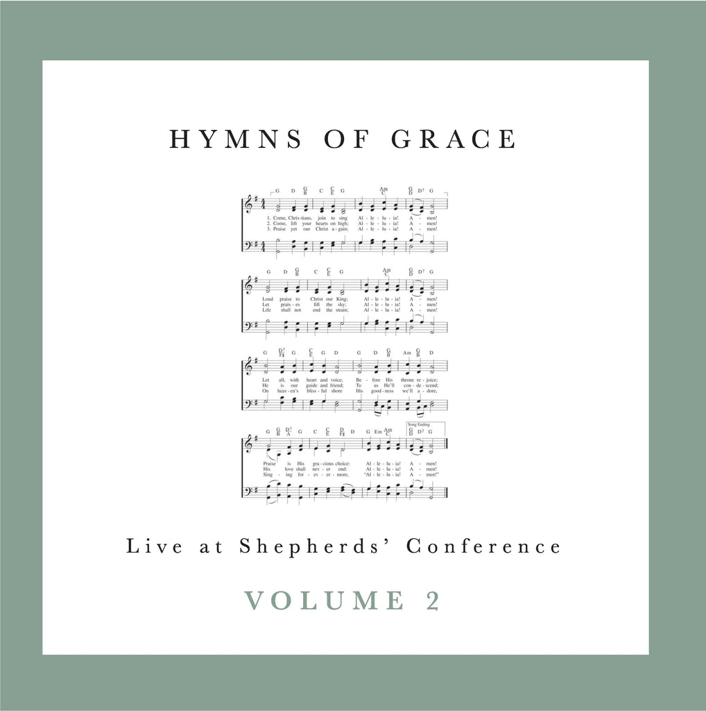 Live at Shepherds' Conference Vol. 2
