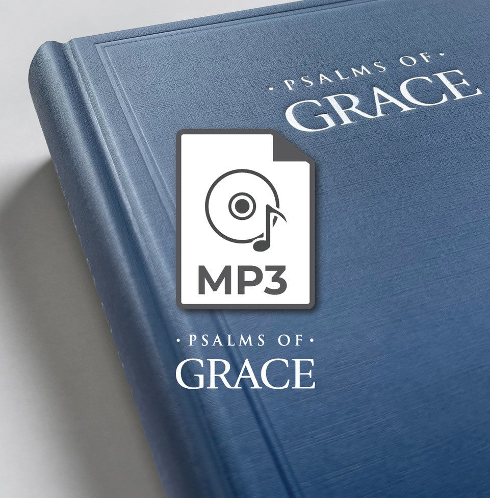 MP3 Accompaniment Files Psalms of Grace titles 24-46