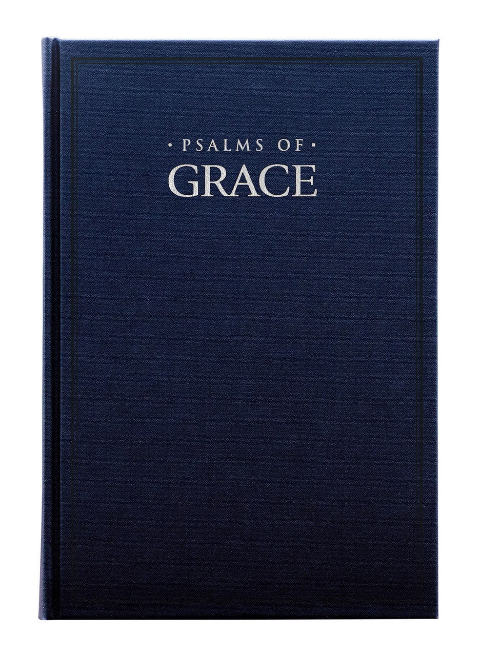 Psalms of Grace - Pew Edition 1ST PRINTING